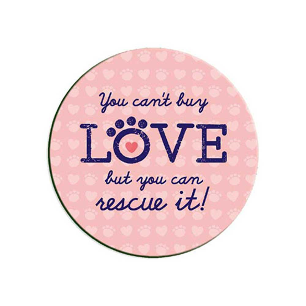 Dog Speak Absorbent Stone Auto Coaster - You Can't Buy Love...