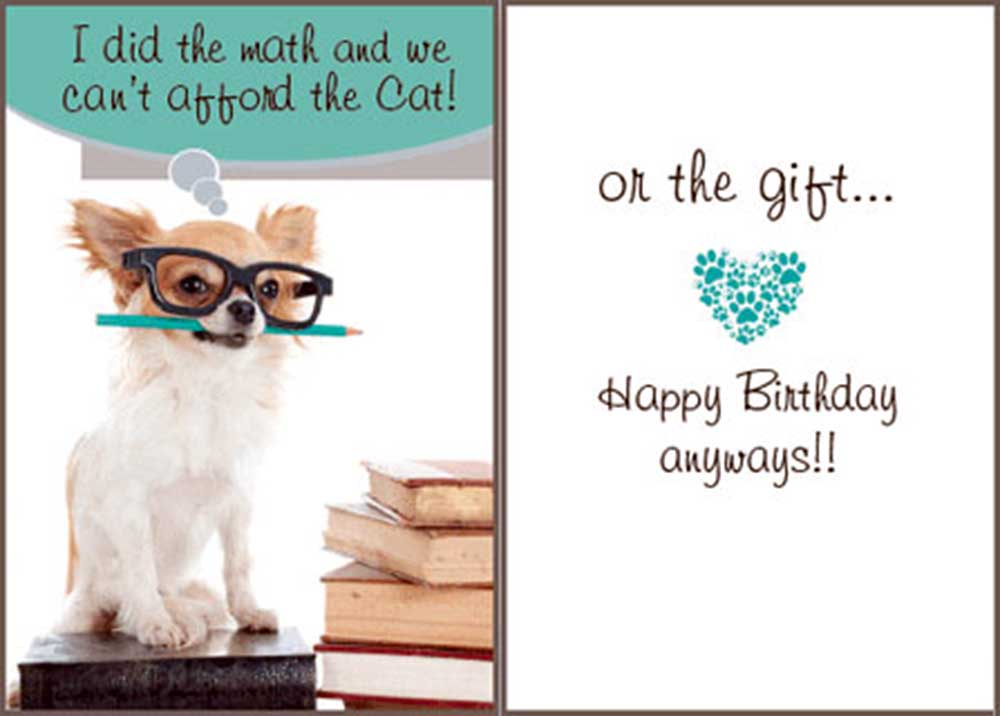 Dog Speak Birthday Card - We Can't Afford The Cat