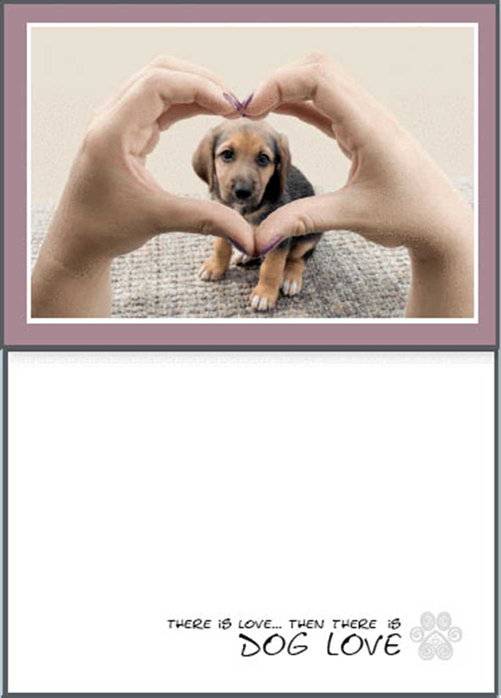 Dog Speak Loving Card - There is Love