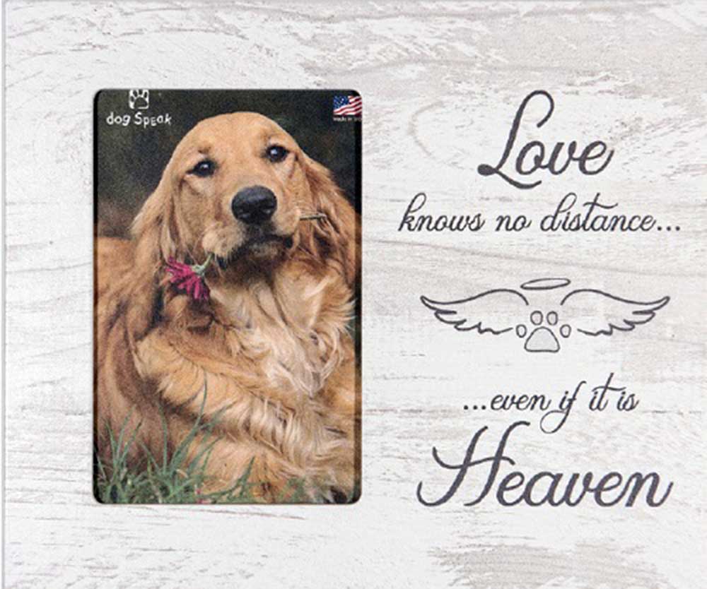 Dog Speak Vertical Picture Frame - Love Knows No Distance